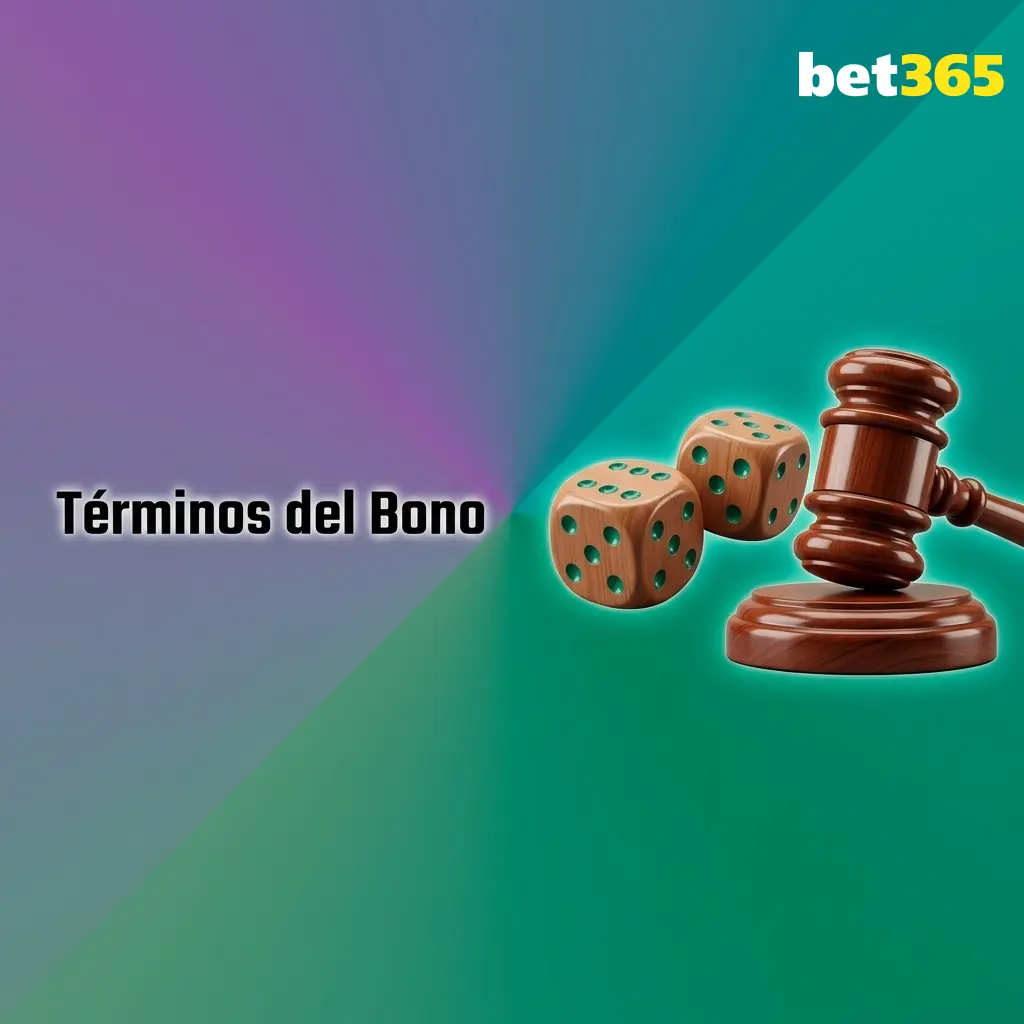Términos y condiciones del bono de bienvenida Bet365 para jugadores nuevos en Chile