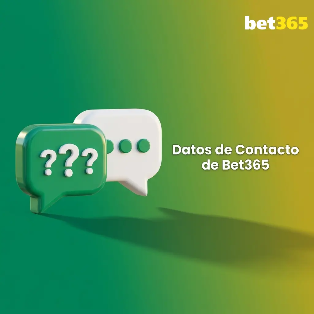 Canales de contacto de Bet365 en Chile: chat en vivo, correo, teléfono y sección de ayuda 24/7